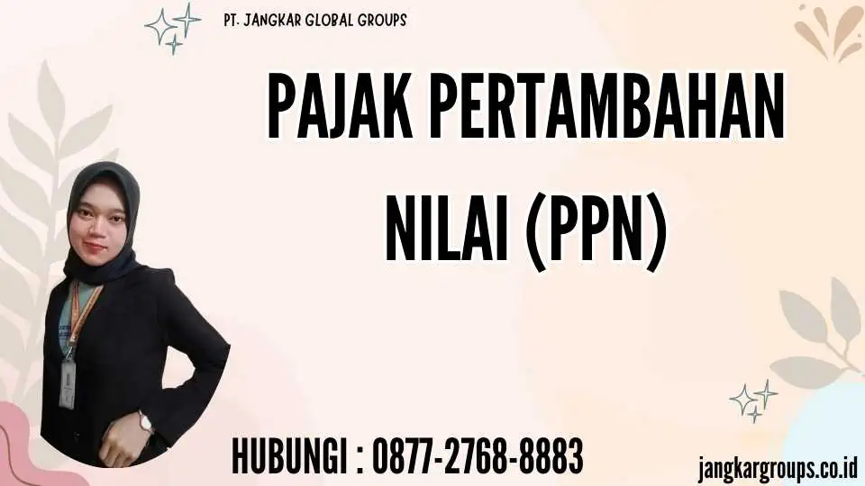 Pajak Pertambahan Nilai (PPN)