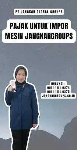 Pajak Untuk Impor Mesin Jangkargroups