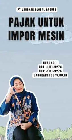 Pajak Untuk Impor Mesin