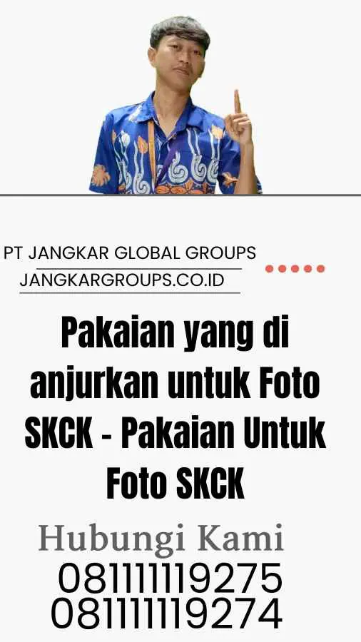 Pakaian yang di anjurkan untuk Foto SKCK - Pakaian Untuk Foto SKCK