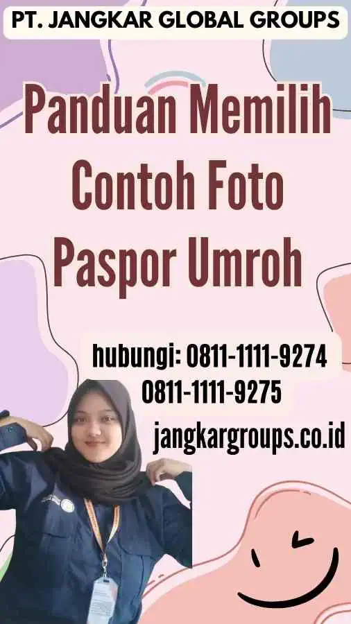 Panduan Memilih Contoh Foto Paspor Umroh