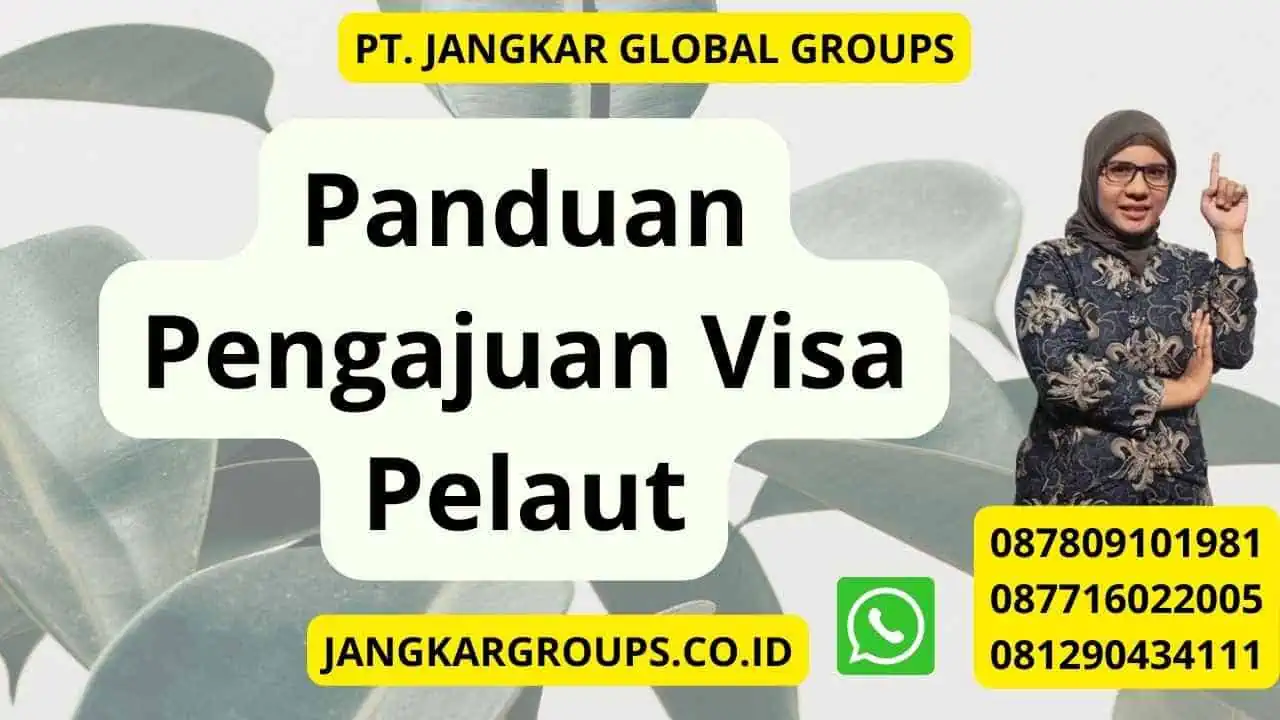 Panduan Pengajuan Visa Pelaut