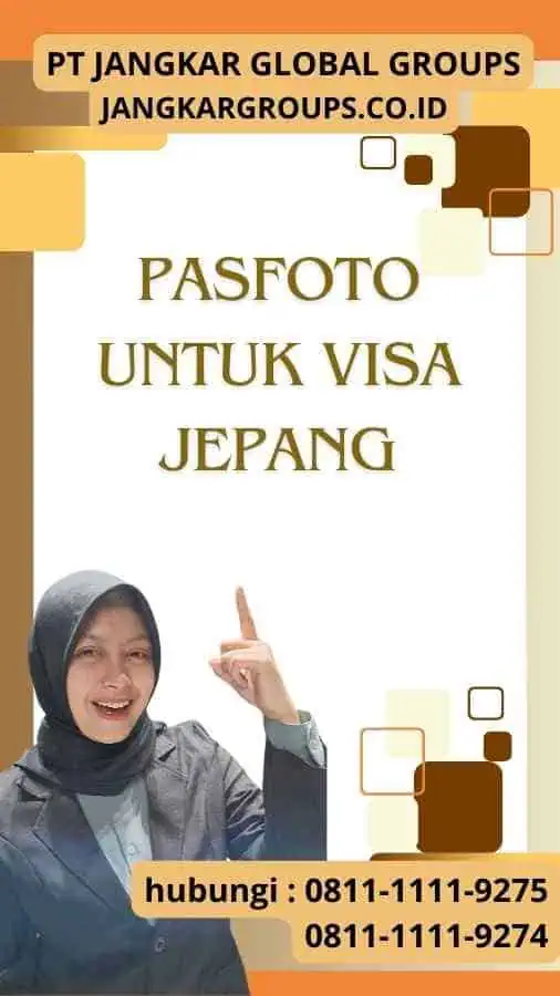 Pasfoto Untuk Visa Jepang