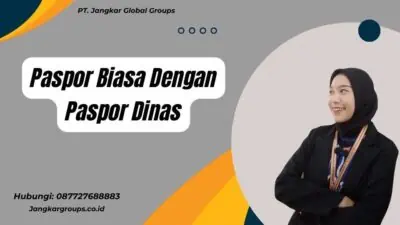 Paspor Biasa Dengan Paspor Dinas