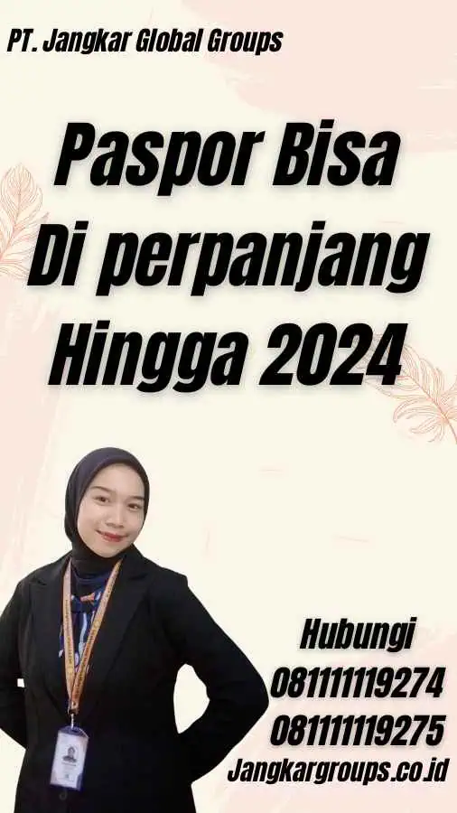 Paspor Bisa Di perpanjang Hingga 2024