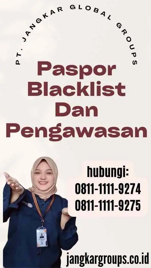 Paspor Blacklist Dan Pengawasan