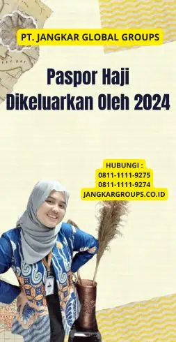 Paspor Haji Dikeluarkan Oleh 2024