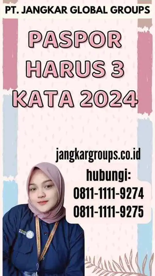 Paspor Harus 3 Kata 2024