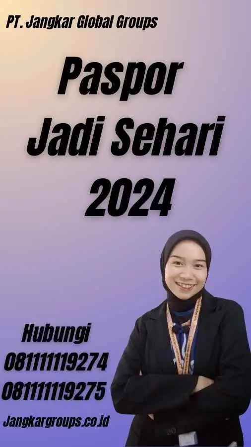 Paspor Jadi Sehari 2024