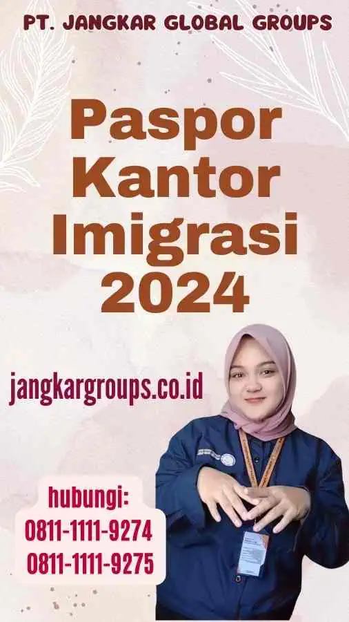 Paspor Kantor Imigrasi 2024