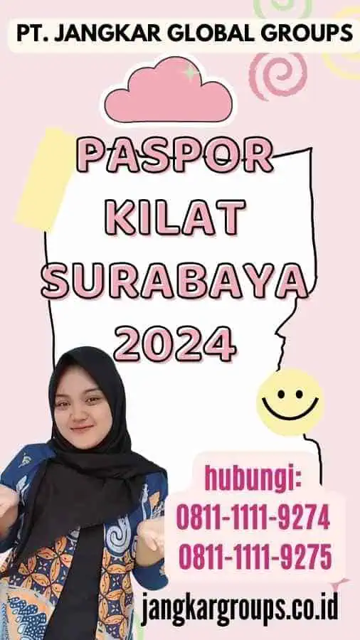 Paspor Kilat Surabaya 2024