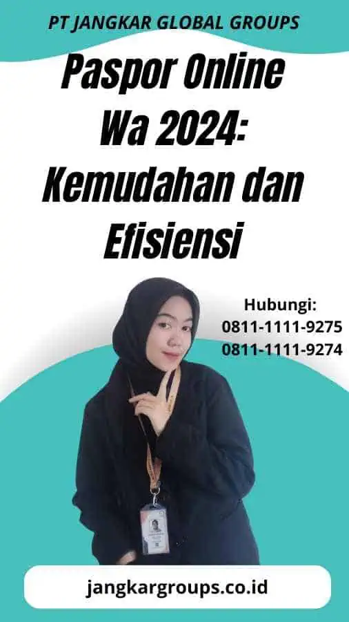 Paspor Online Wa 2024 Kemudahan dan Efisiensi