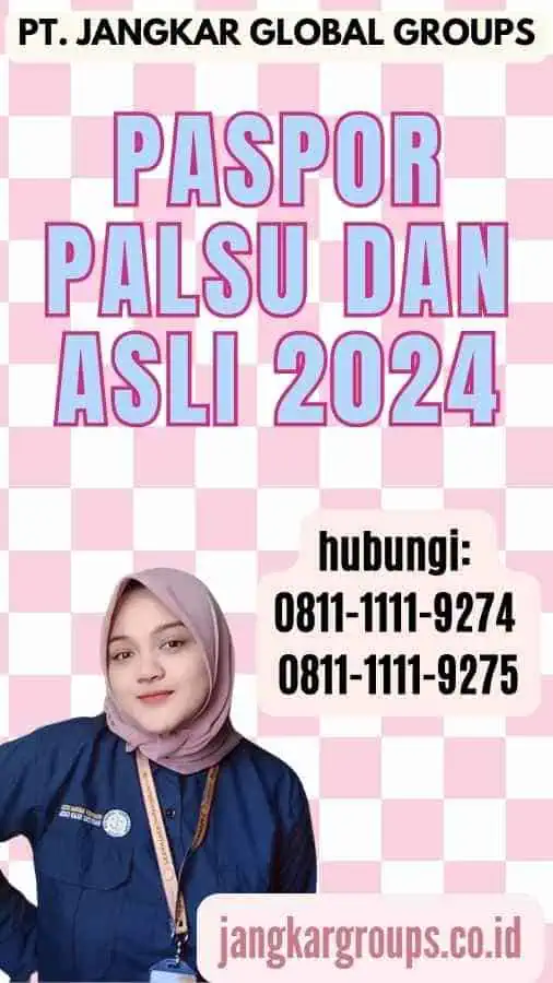 Paspor Palsu Dan Asli 2024