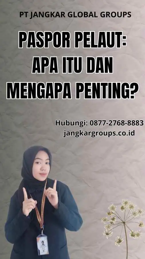 Paspor Pelaut: Apa Itu dan Mengapa Penting?