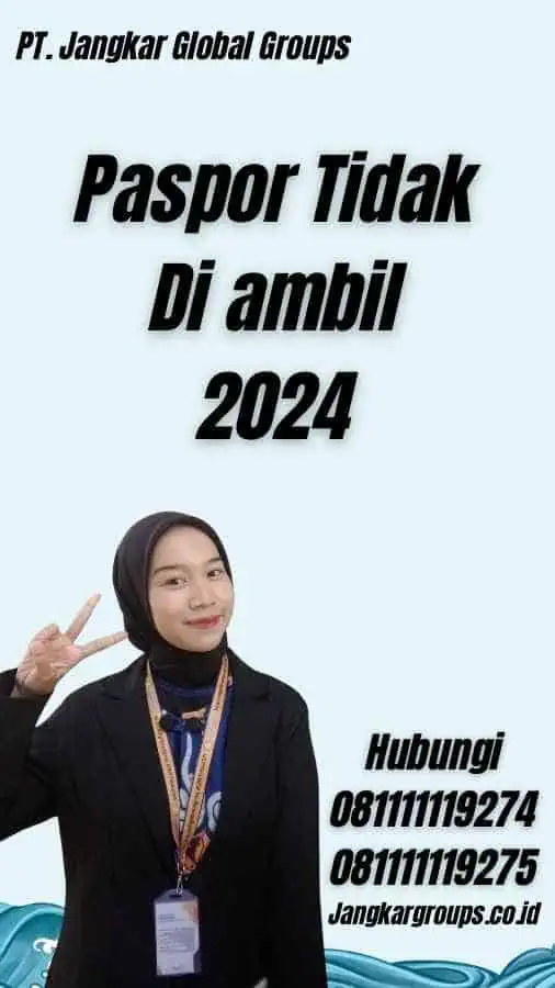 Paspor Tidak Di ambil 2024