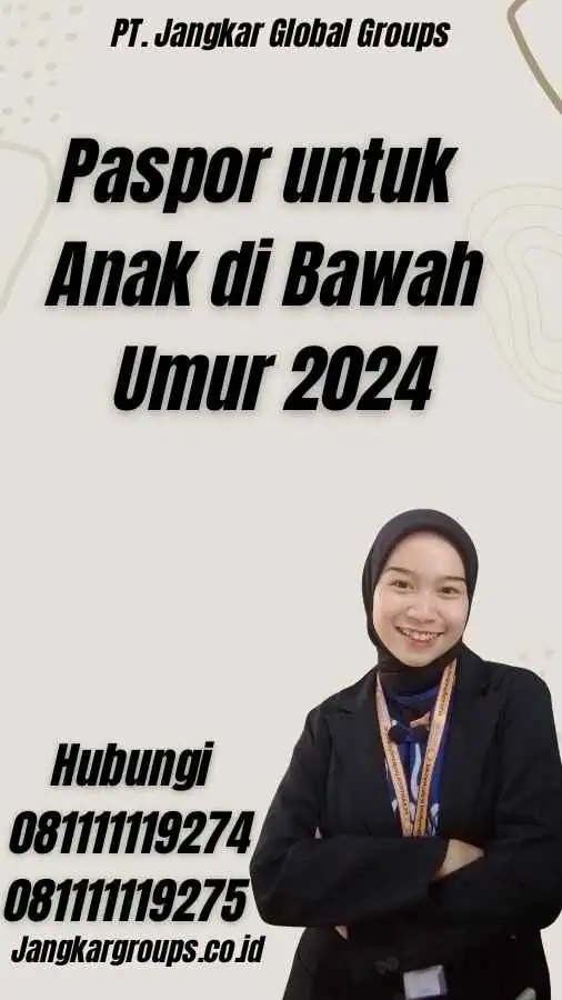 Paspor untuk Anak di Bawah Umur 2024