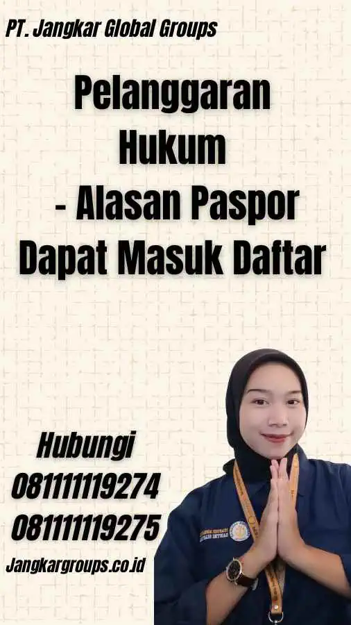 Pelanggaran Hukum - Alasan Paspor Dapat Masuk Daftar