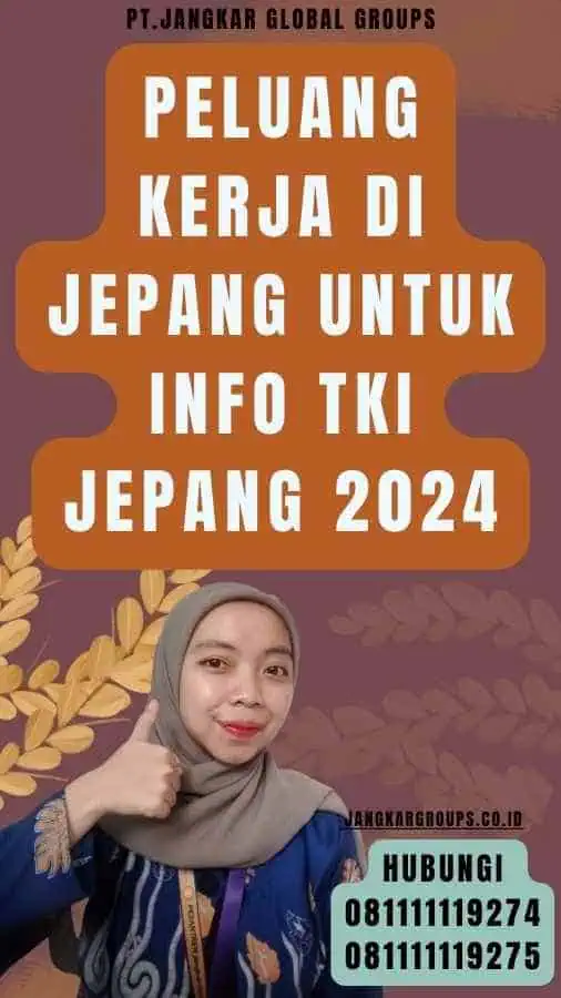 Peluang Kerja di Jepang untuk Info TKI Jepang 2024