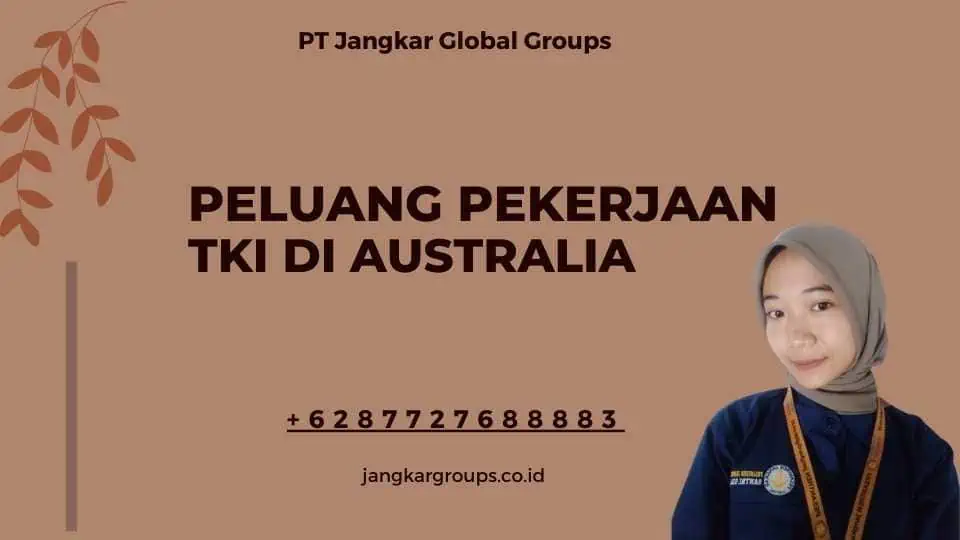 Peluang Pekerjaan TKI di Australia