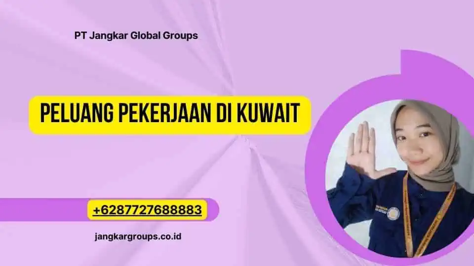 Peluang Pekerjaan di Kuwait