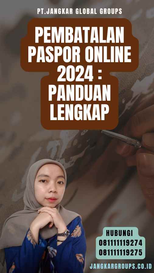 Pembatalan Paspor Online 2024 Panduan Lengkap