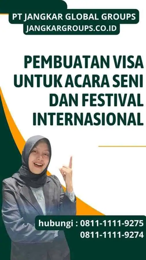 Pembuatan Visa Untuk Acara Seni dan Festival Internasional