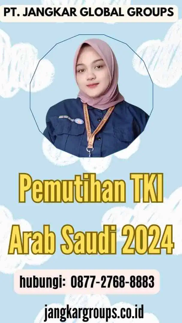 Pemutihan TKI Arab Saudi 2024