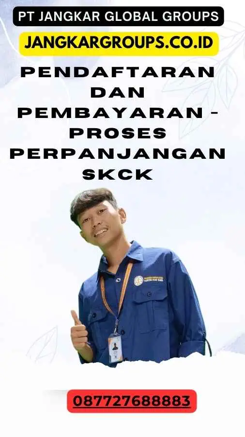 Pendaftaran dan Pembayaran - Proses Perpanjangan SKCK