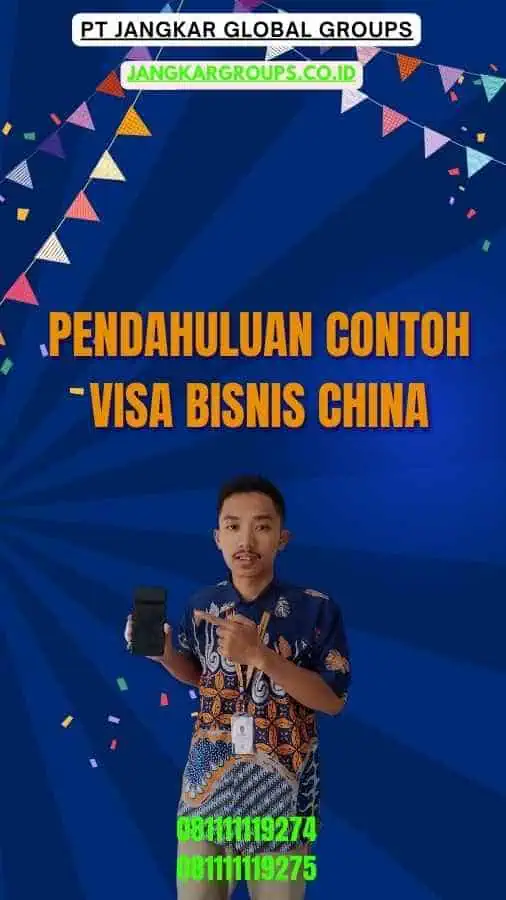 Pendahuluan Contoh Visa Bisnis China