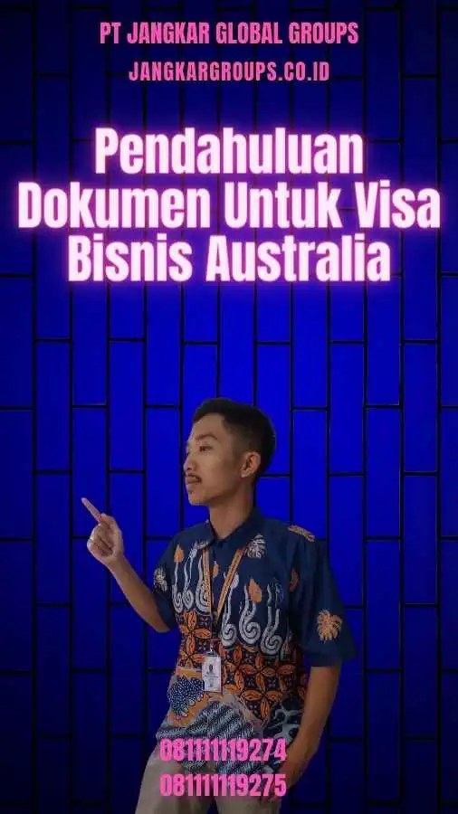 Pendahuluan Dokumen Untuk Visa Bisnis Australia