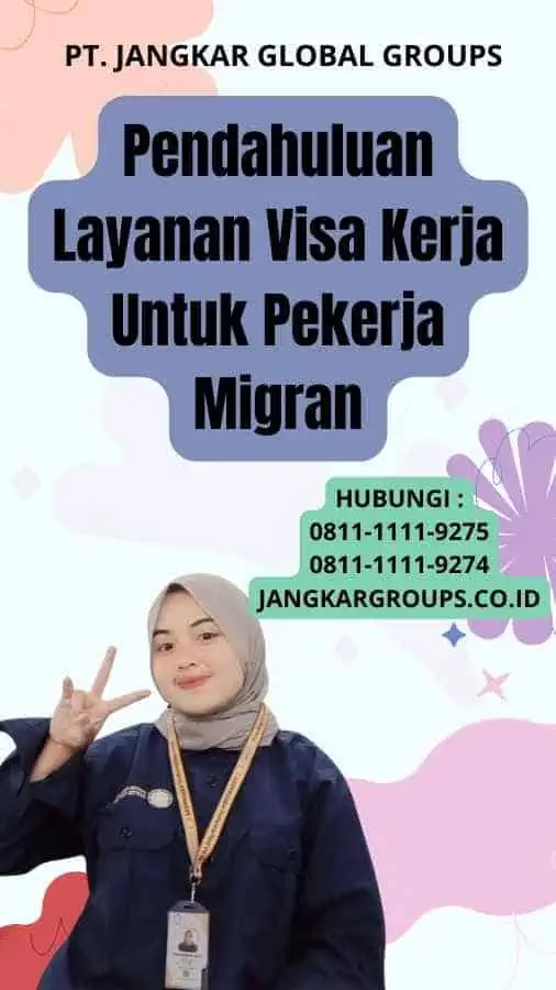 Pendahuluan Layanan Visa Kerja Untuk Pekerja Migran