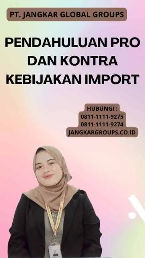 Pendahuluan Pro Dan Kontra Kebijakan Import