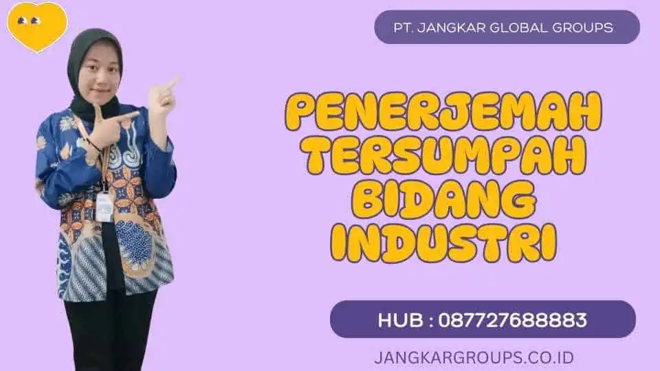 Penerjemah Tersumpah Bidang Industri