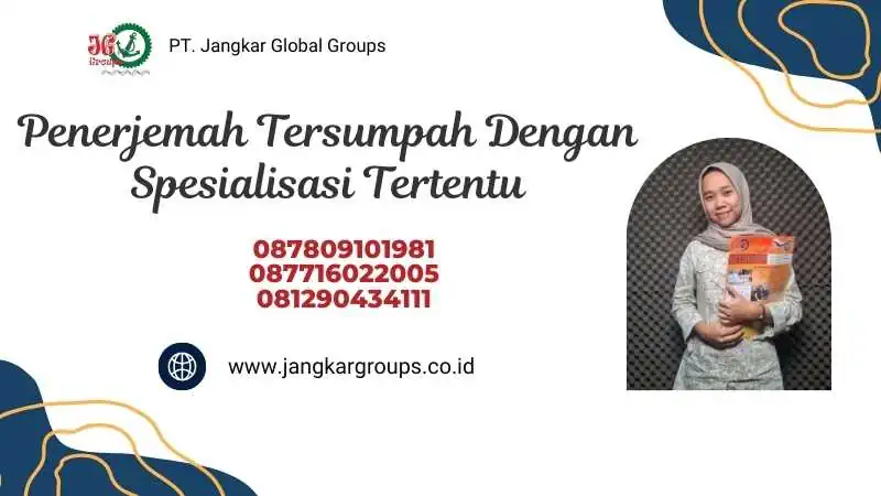 Penerjemah Tersumpah Dengan Spesialisasi Tertentu