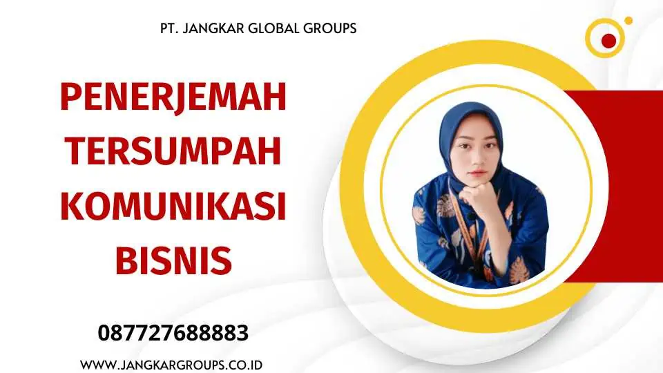 Penerjemah Tersumpah Komunikasi Bisnis