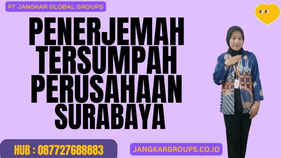 Penerjemah Tersumpah Perusahaan Surabaya