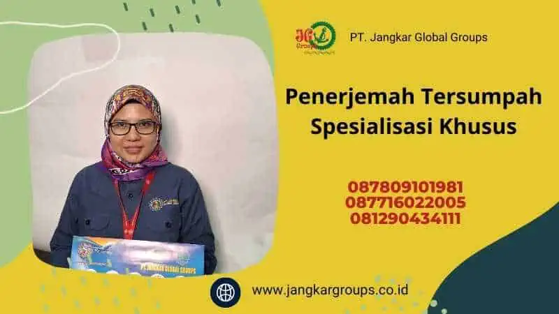 Penerjemah Tersumpah Spesialisasi Khusus