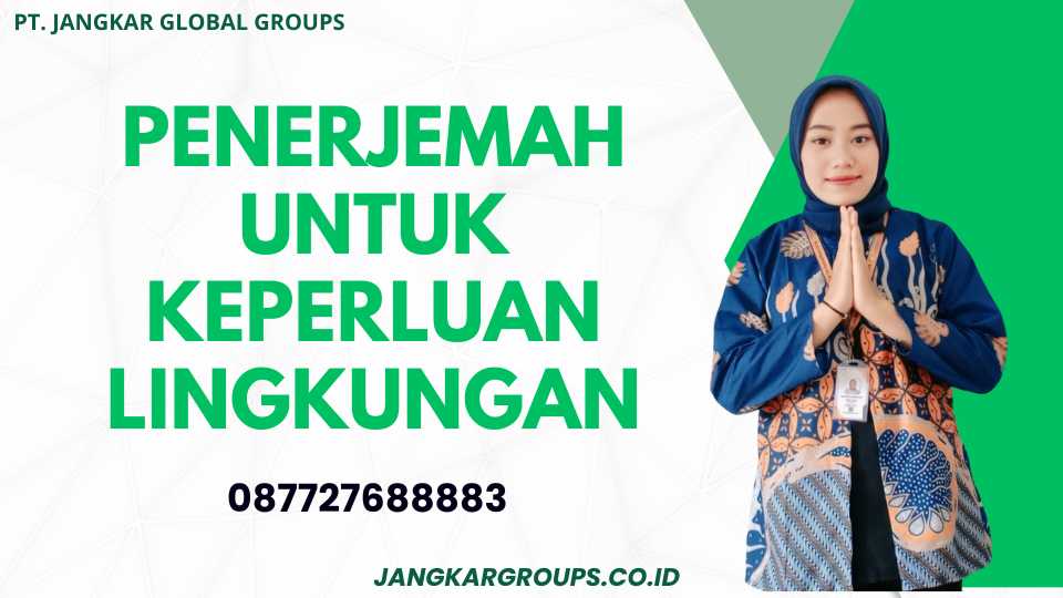 Penerjemah Untuk Keperluan Lingkungan