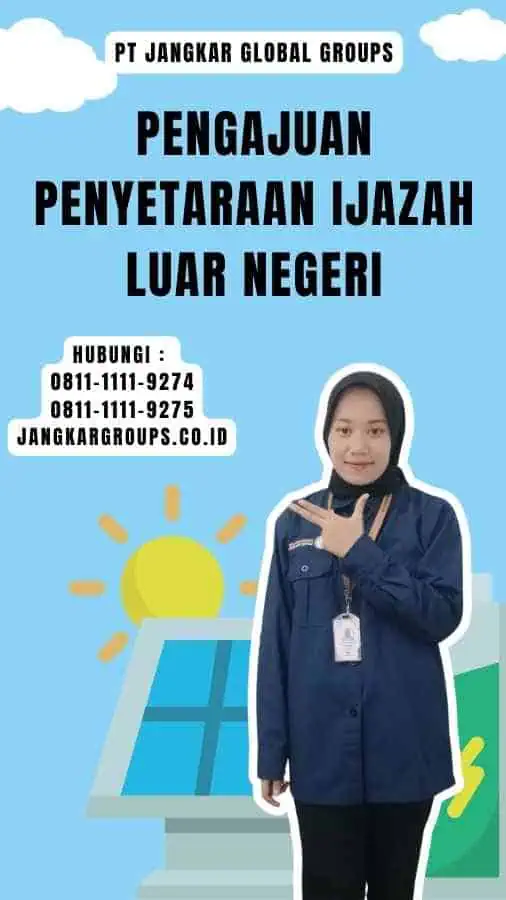 Pengajuan Penyetaraan Ijazah Luar Negeri