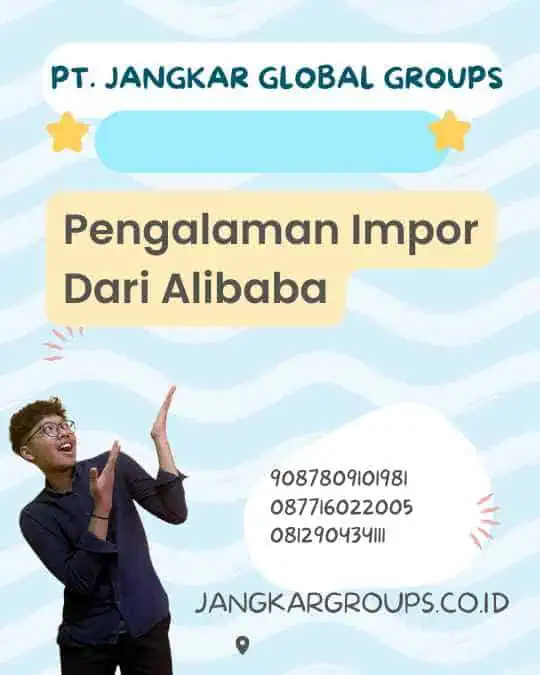 Pengalaman Impor Dari Alibaba