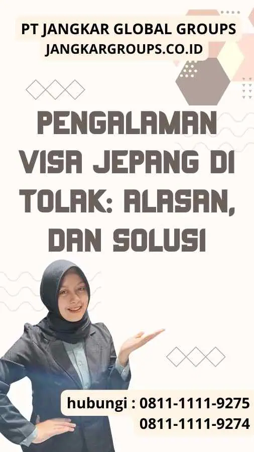 Pengalaman Visa Jepang Di tolak Alasan, dan Solusi