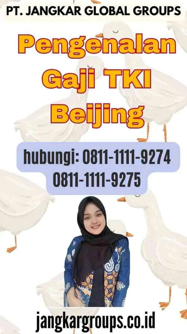 Pengenalan Gaji TKI Beijing