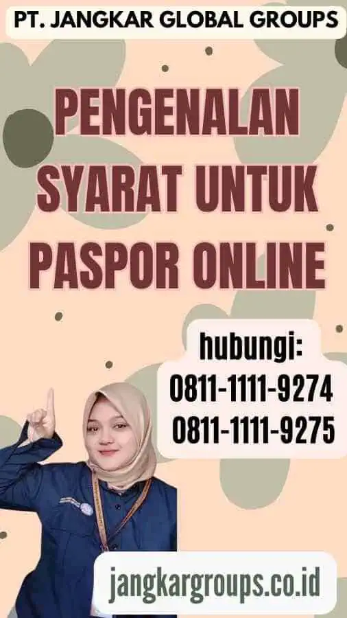 Pengenalan Syarat untuk Paspor Online