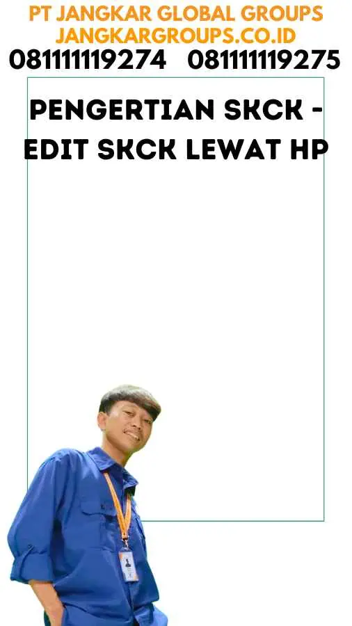 Pengertian SKCK - Edit SKCK Lewat Hp