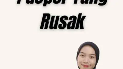 Penggantian Paspor Yang Rusak