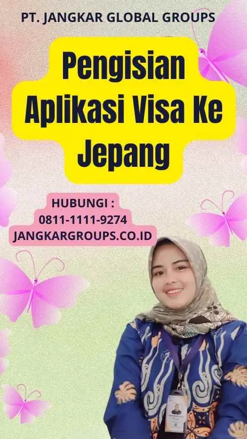 Pengisian Aplikasi Visa Ke Jepang