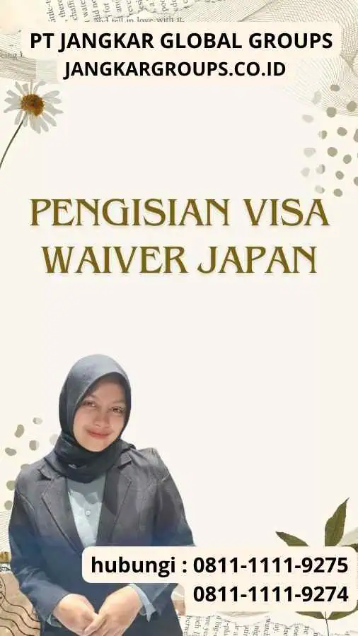 Pengisian Visa Waiver Japan