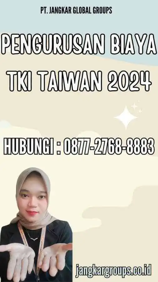 Pengurusan Biaya TKI Taiwan 2024