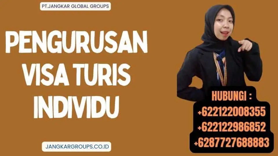 Pengurusan Visa Turis Individu