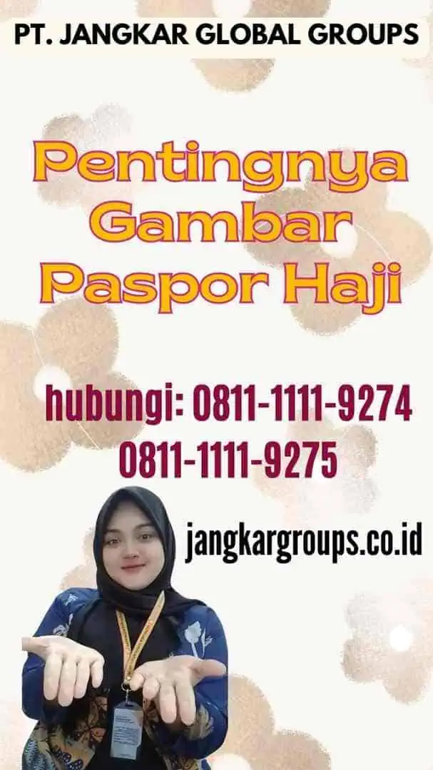 Pentingnya Gambar Paspor Haji